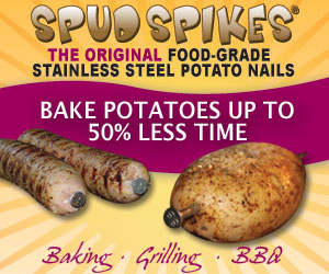 Spud Spikes, the original food-grade stainless steel potato nails. Bake potatoes up to 50 percent less time. Baking, grilling and on the BBQ.